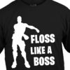 Floss Like A Boss